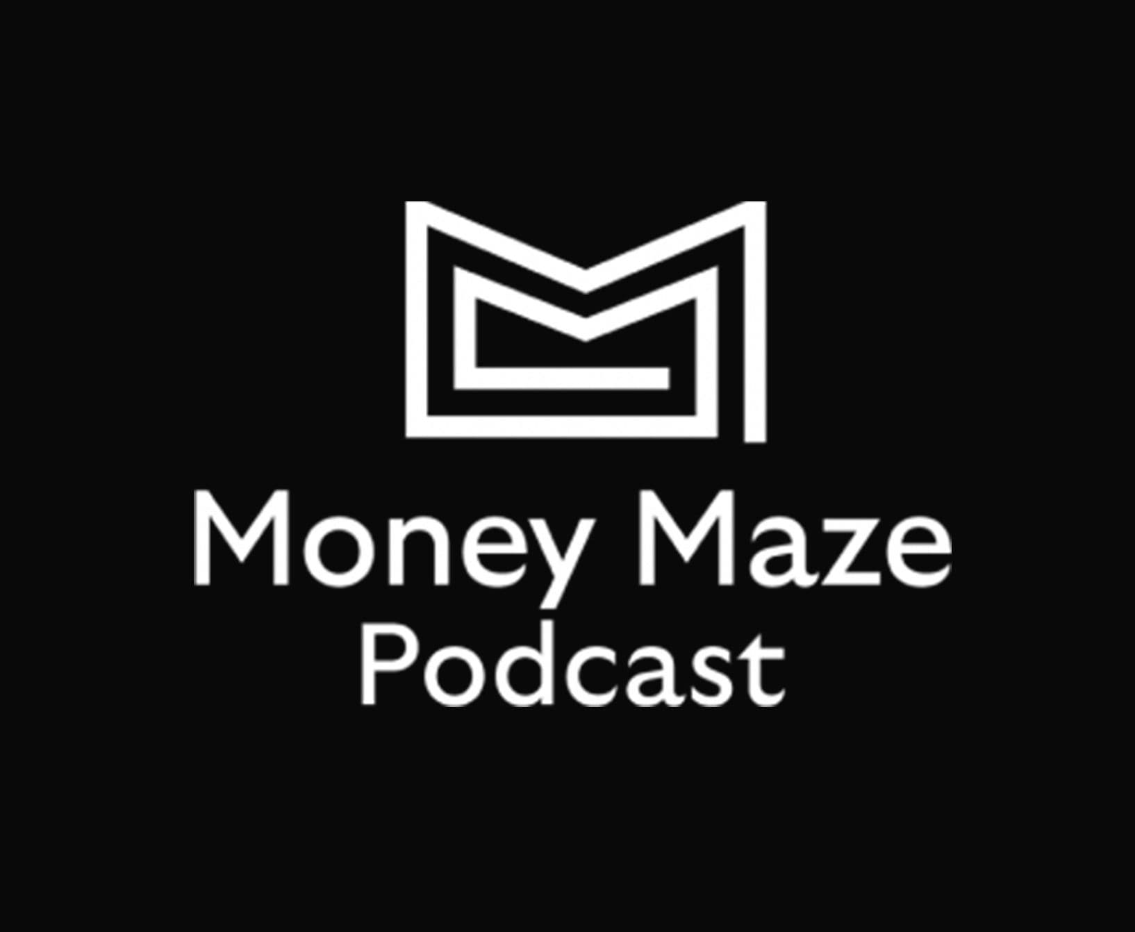 Money Maze Podcast